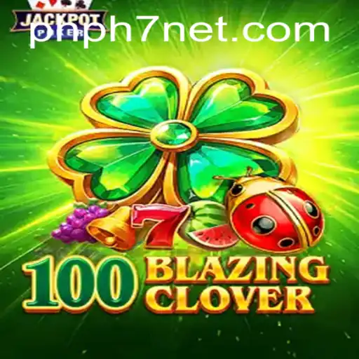 Dive into the Thrills of 100BlazingClover: A Revolutionary Gaming Experience